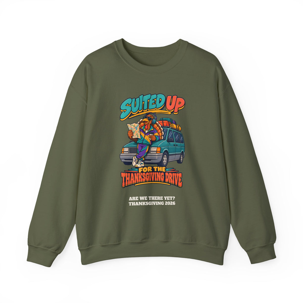 Custom Suited Up For The Thanksgiving Drive Sweatshirt