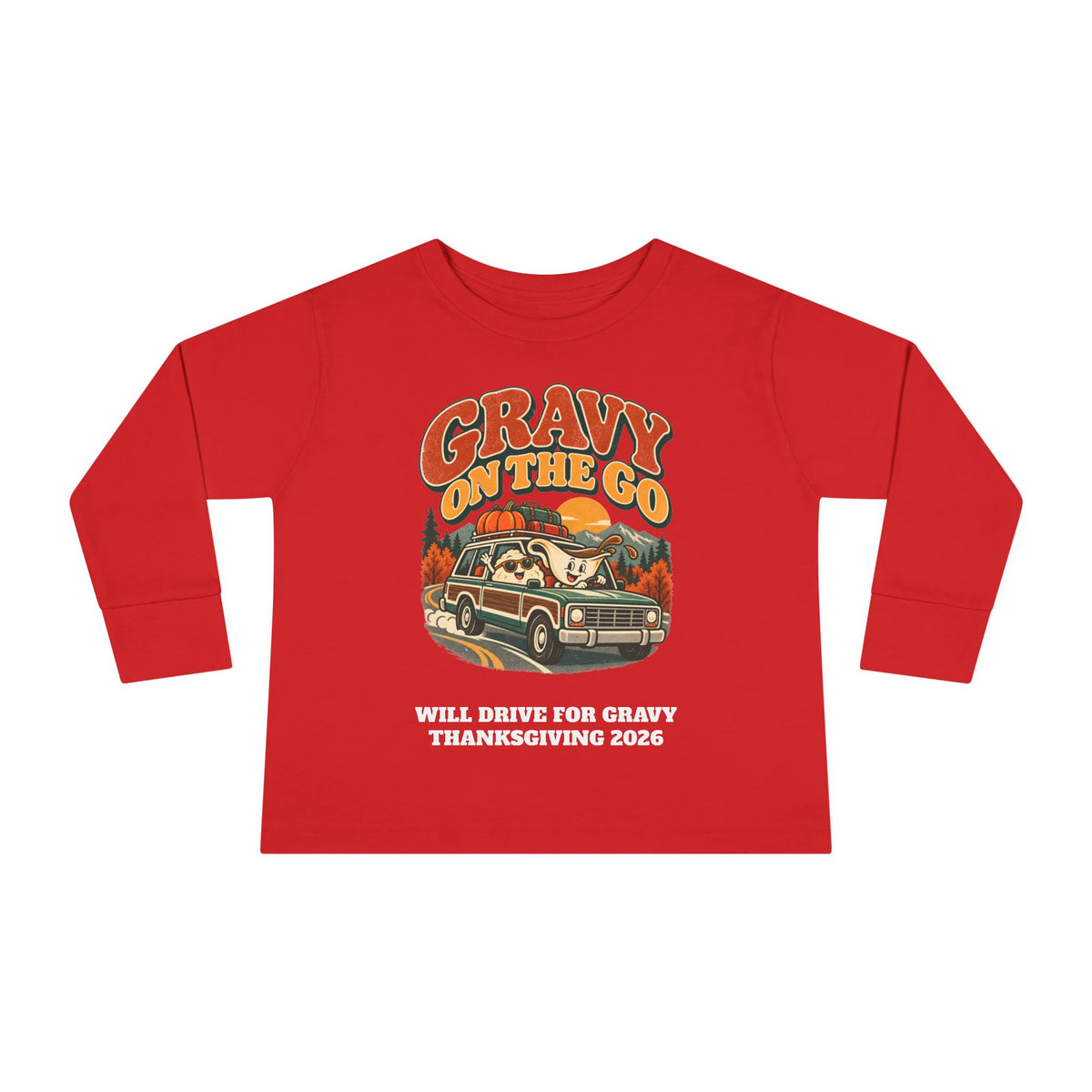 Custom Toddler Gravy On The Go Thanksgiving Road Trip Long Sleeve Shirt