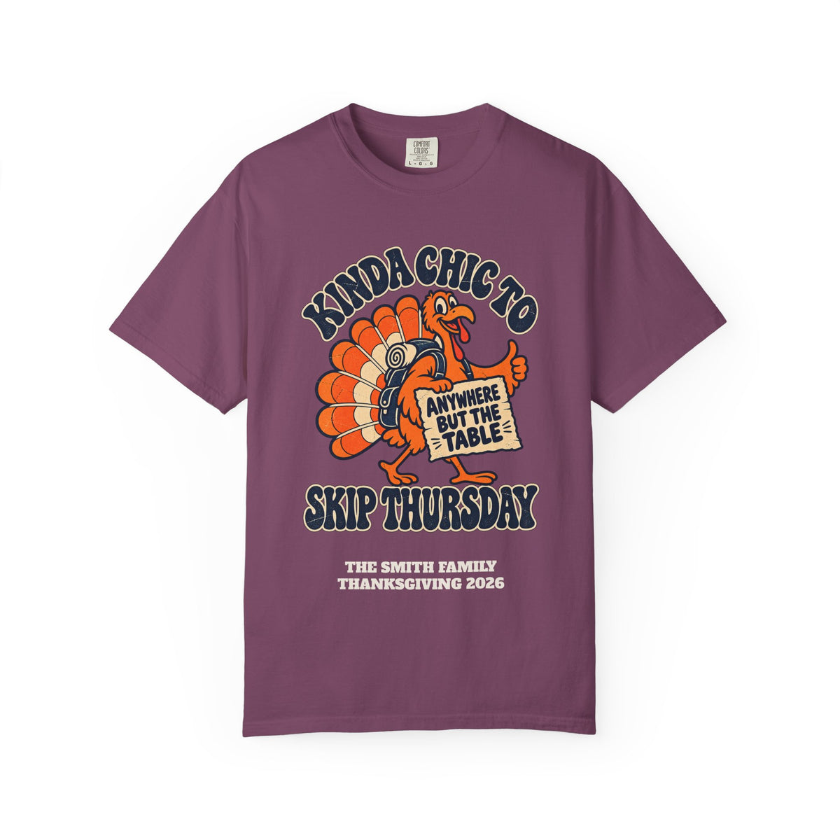 Custom Kinda Chic to Skip Thursday Thanksgiving Shirt