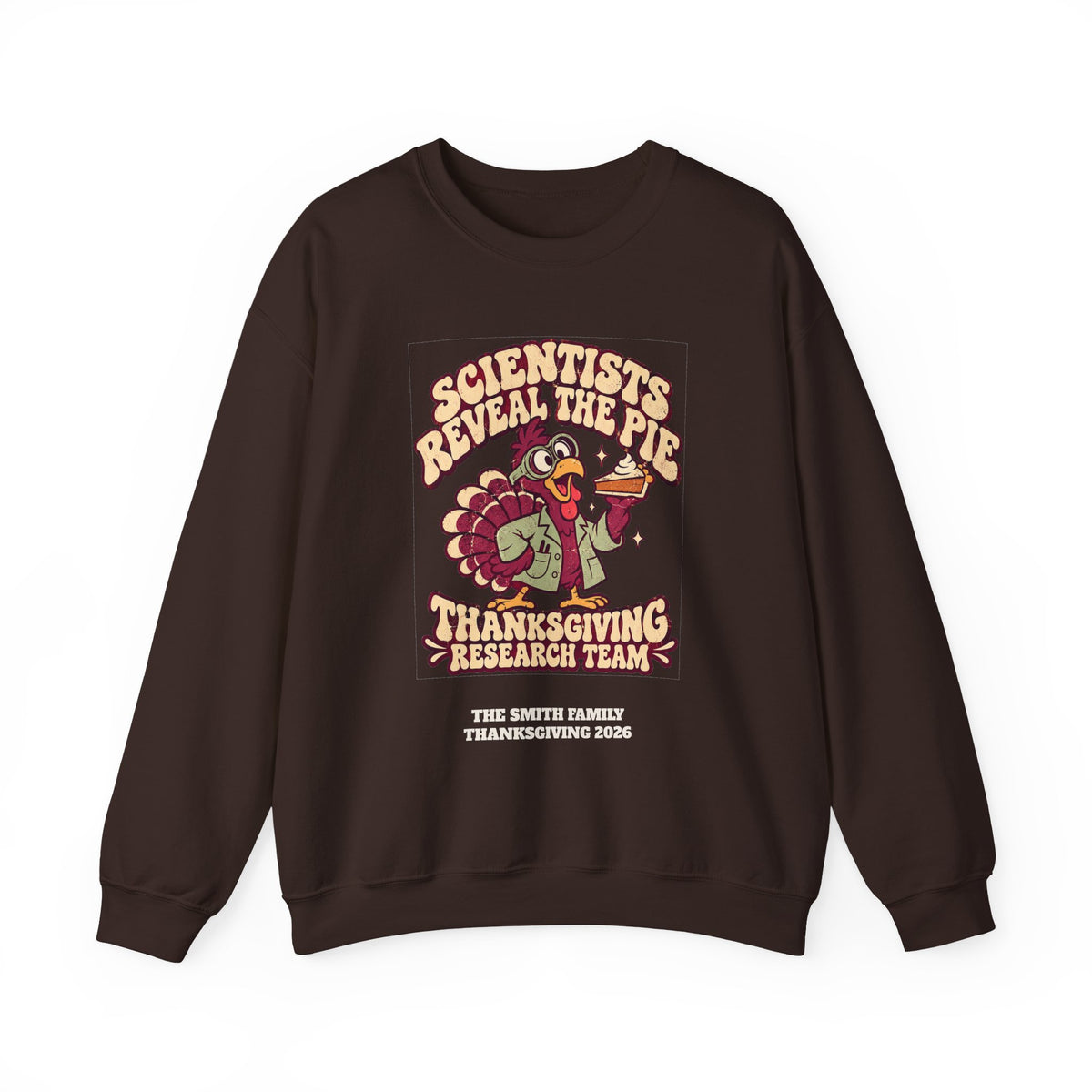 Custom Thanksgiving Pie Research Team Sweatshirt