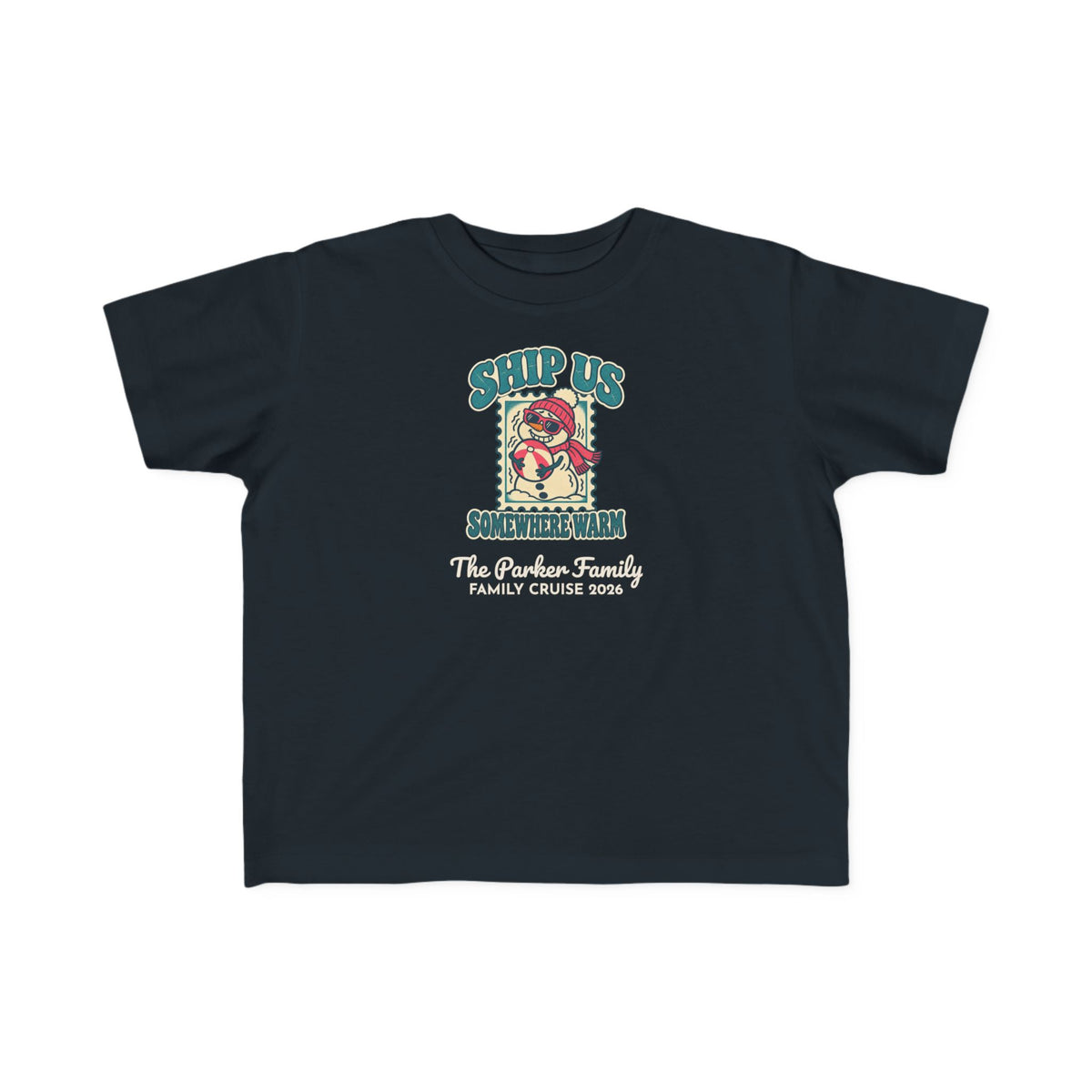 Custom Toddler Ship Us Somewhere Warm Cruise Shirt