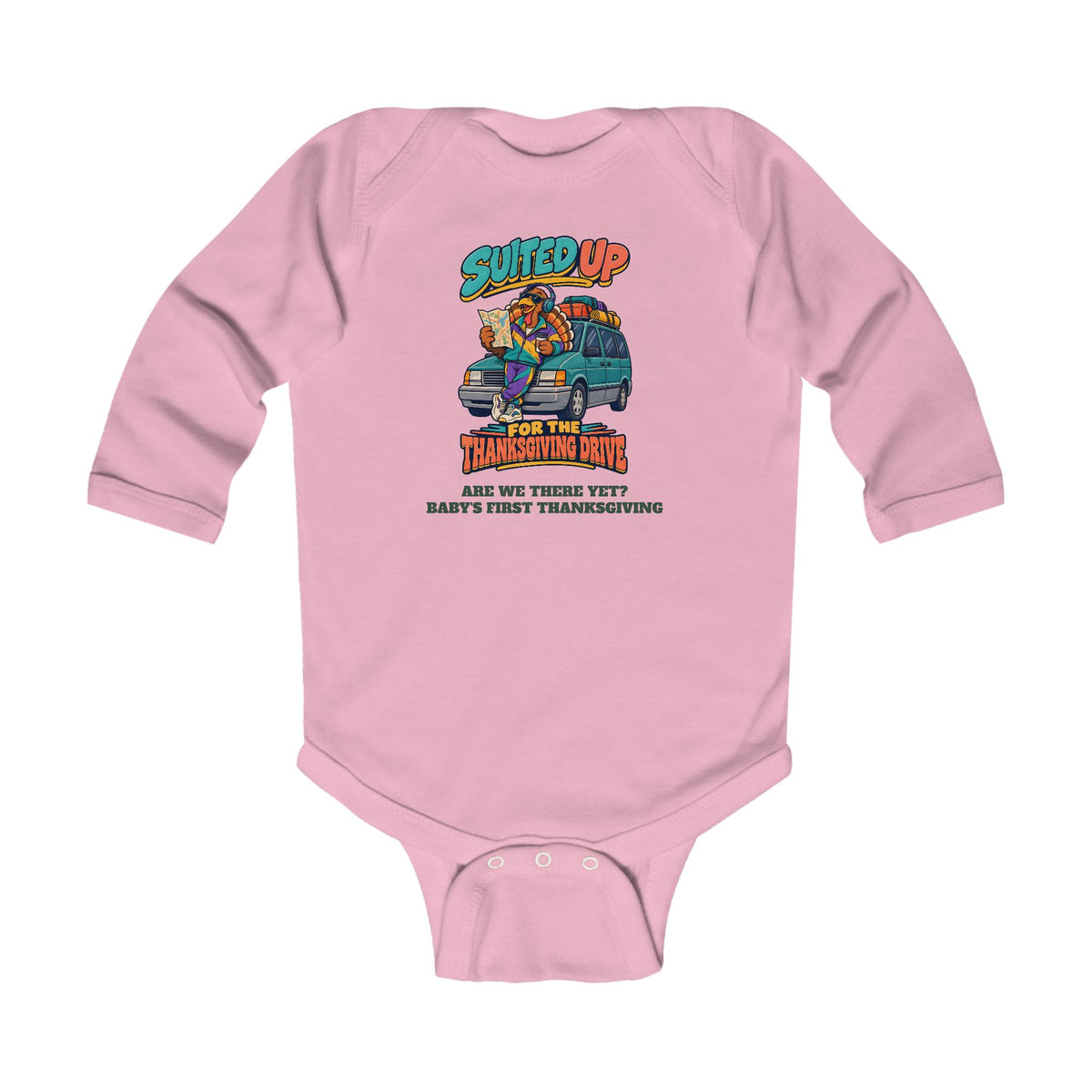 Custom Baby Suited Up For The Thanksgiving Drive Long Sleeve Onesie