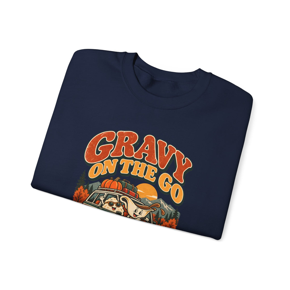 Custom Gravy On The Go Thanksgiving Road Trip Sweatshirt