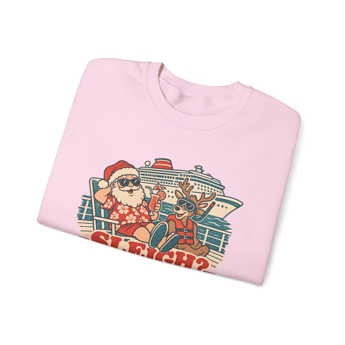 Custom Sleigh We Took a Ship Family Christmas Cruise Sweatshirt