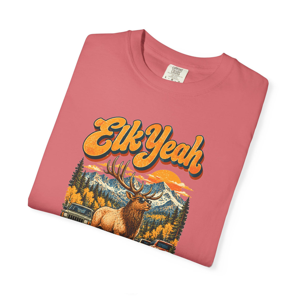 Custom Rocky Mountain National Park Elk Yeah Shirt