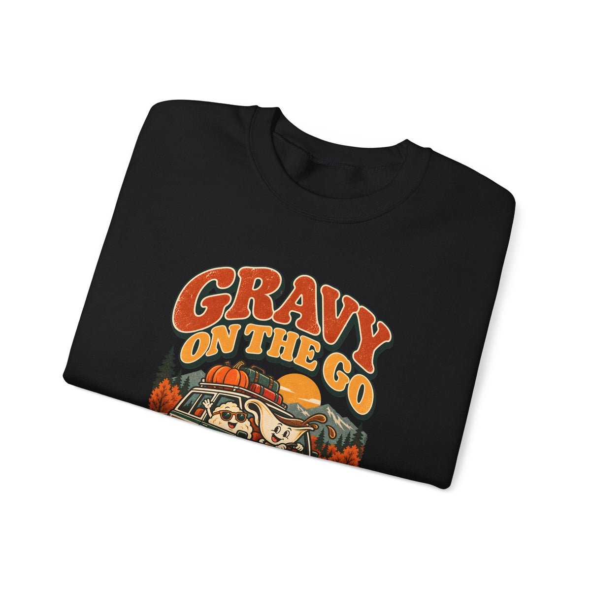 Custom Gravy On The Go Thanksgiving Road Trip Sweatshirt