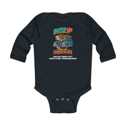 Custom Baby Suited Up For The Thanksgiving Drive Long Sleeve Onesie