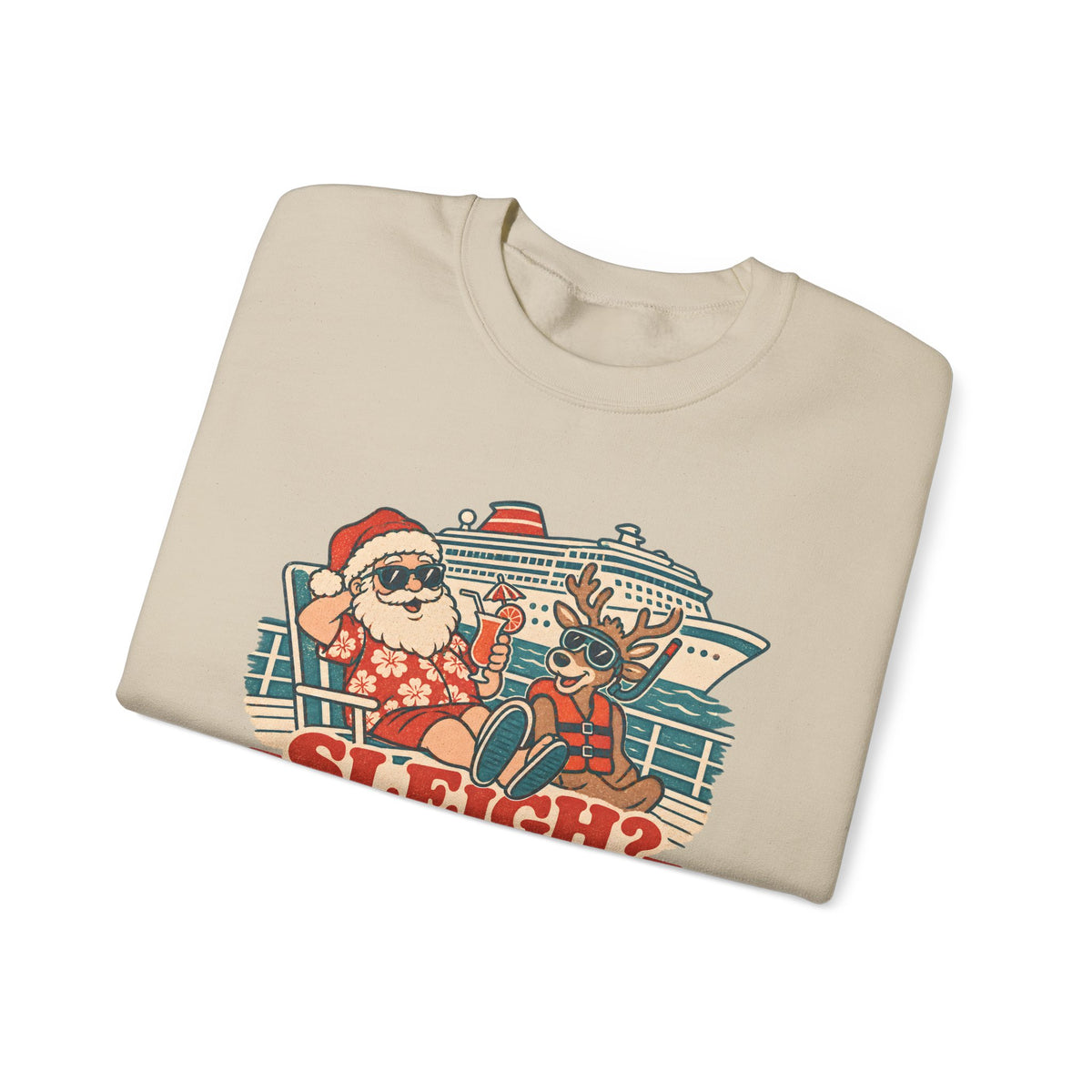 Custom Sleigh We Took a Ship Family Christmas Cruise Sweatshirt