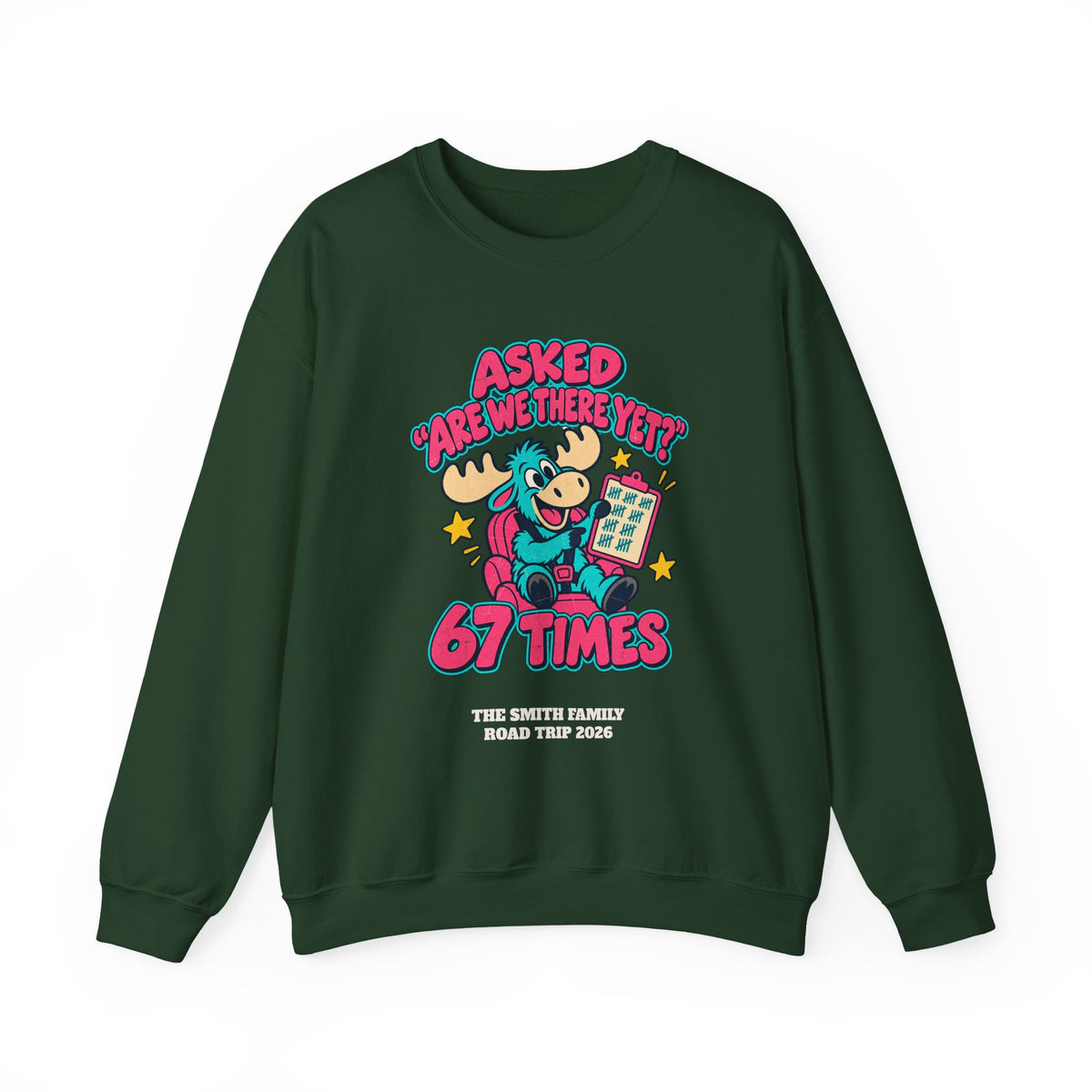 Custom Are We There Yet 67 Times Road Trip Sweatshirt