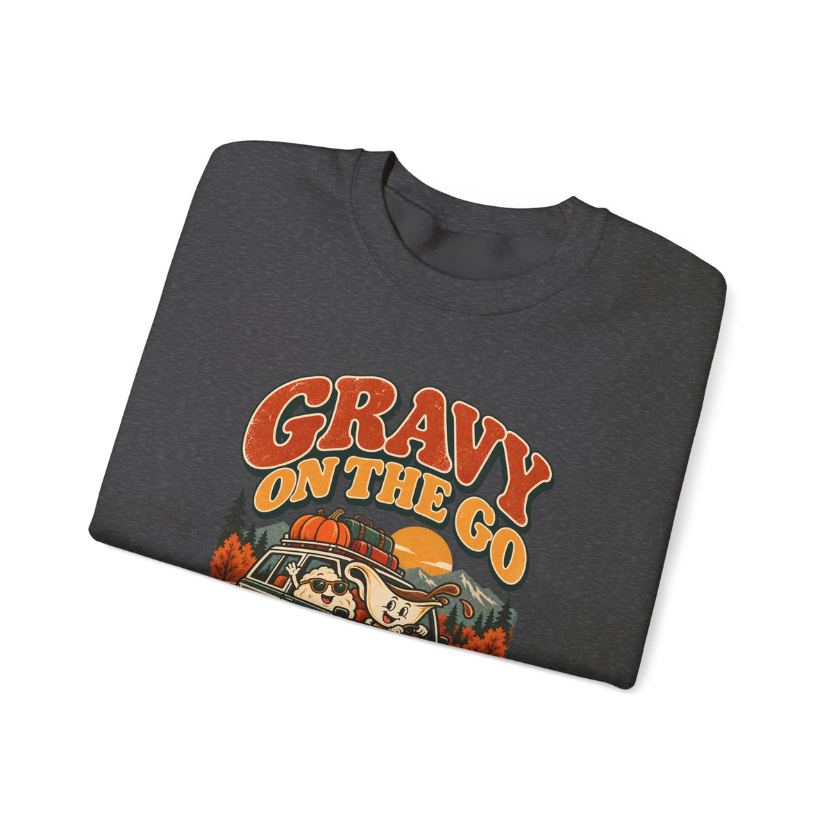 Custom Gravy On The Go Thanksgiving Road Trip Sweatshirt