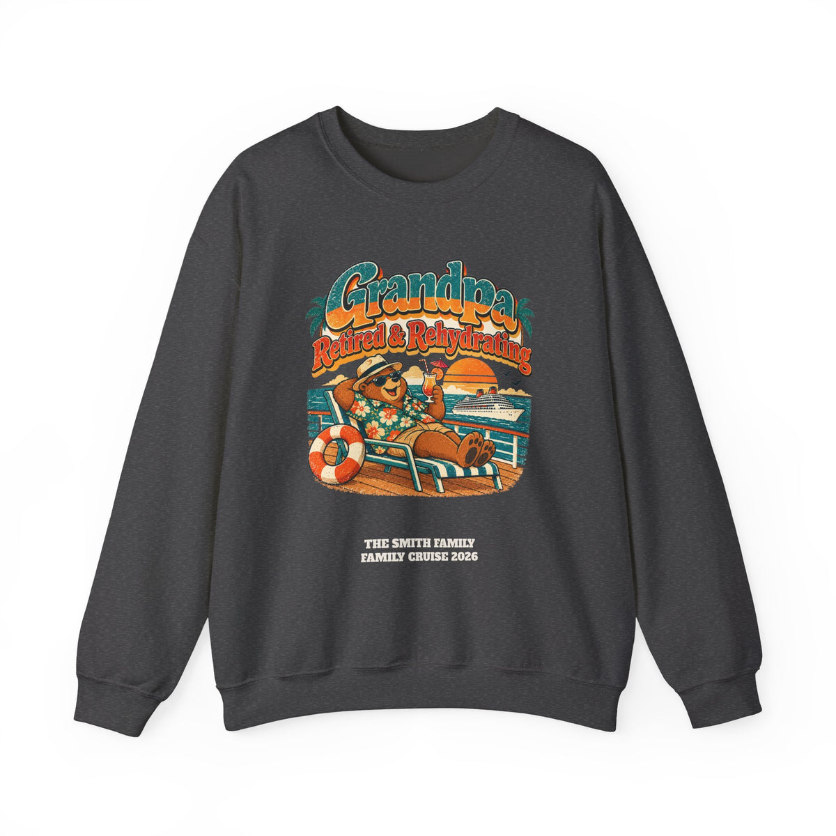 Custom Grandpa Retired & Rehydrating Cruise Sweatshirt