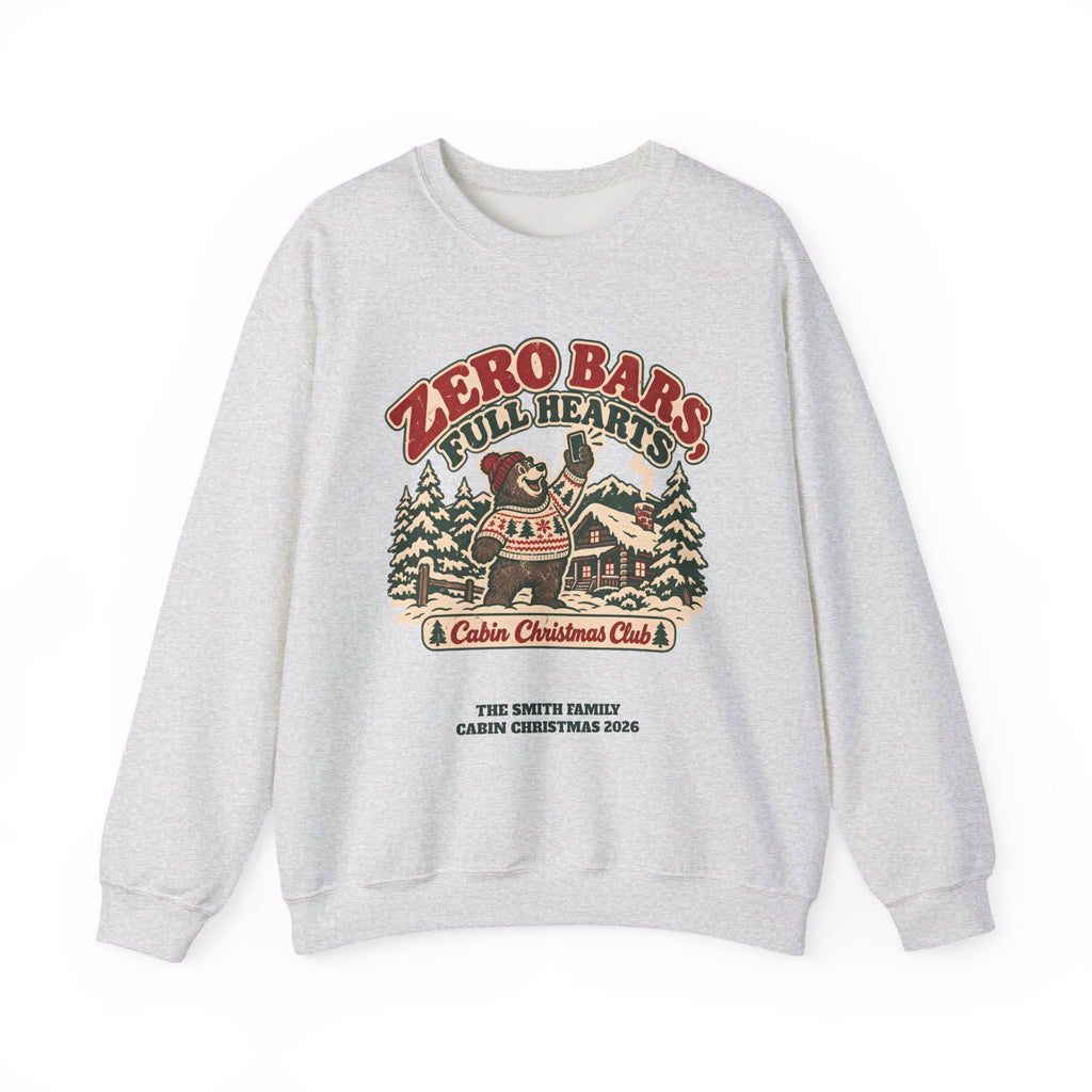 Custom Zero Bars Full Hearts Family Cabin Christmas Sweatshirt