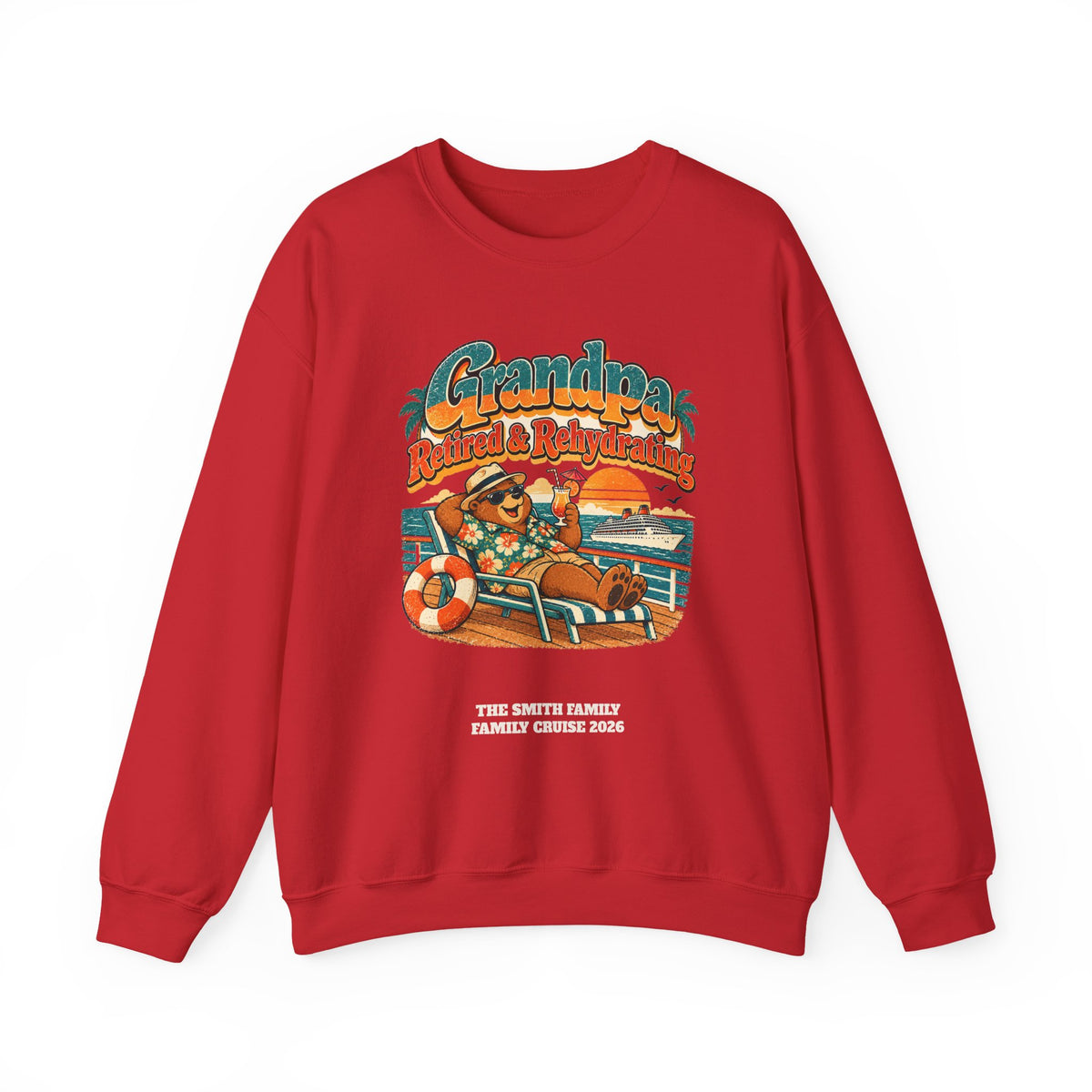 Custom Grandpa Retired & Rehydrating Cruise Sweatshirt