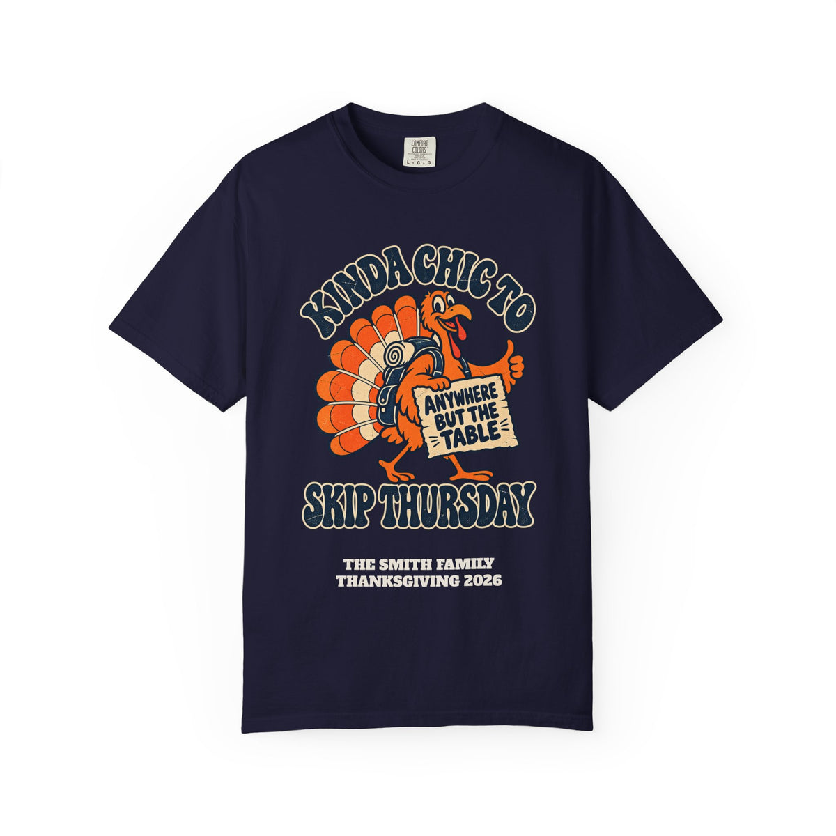 Custom Kinda Chic to Skip Thursday Thanksgiving Shirt