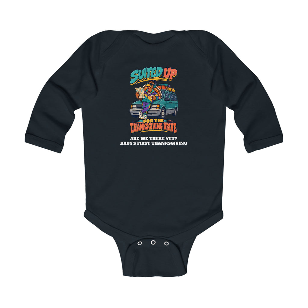 Custom Baby Suited Up For The Thanksgiving Drive Long Sleeve Onesie