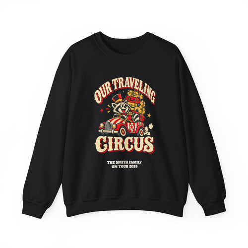 Custom Our Traveling Circus Family Trip Sweatshirt