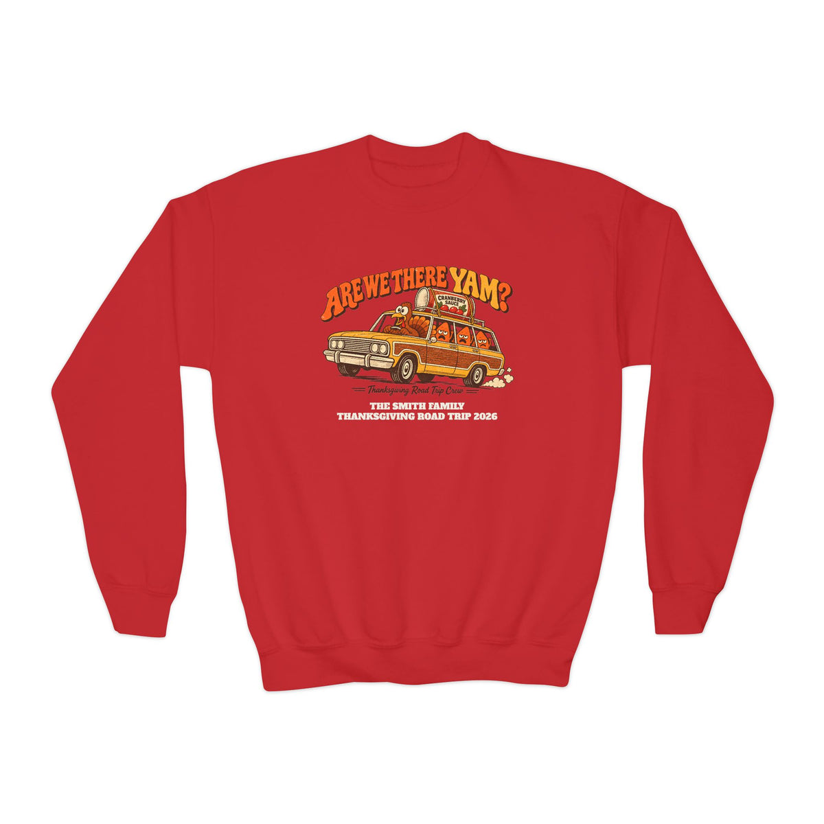 Custom Kids Are We There Yam Thanksgiving Sweatshirt