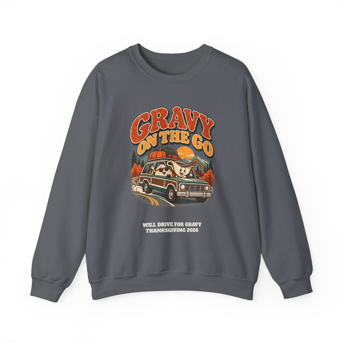 Custom Gravy On The Go Thanksgiving Road Trip Sweatshirt