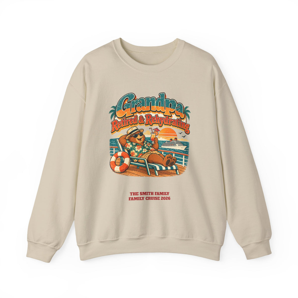 Custom Grandpa Retired & Rehydrating Cruise Sweatshirt