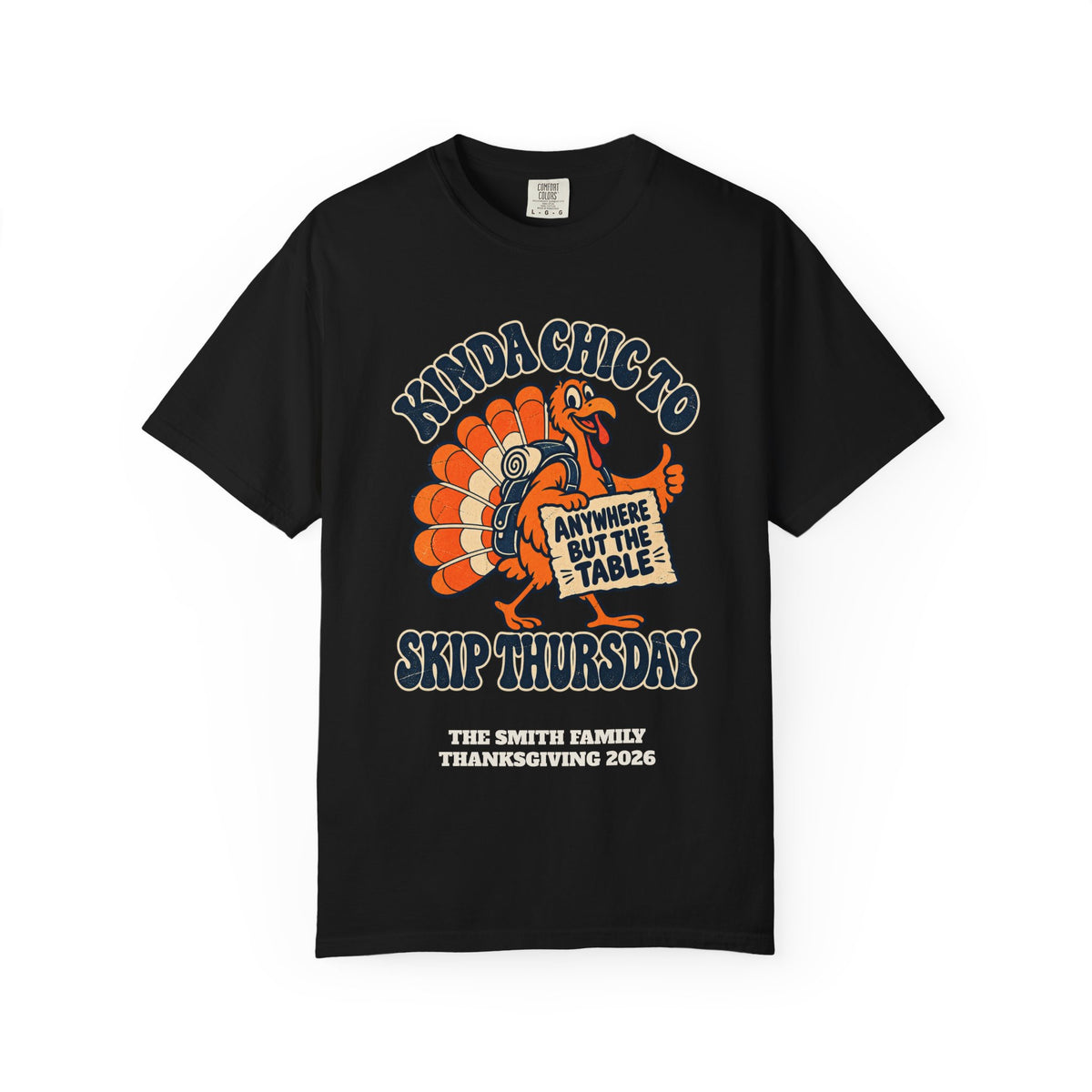 Custom Kinda Chic to Skip Thursday Thanksgiving Shirt