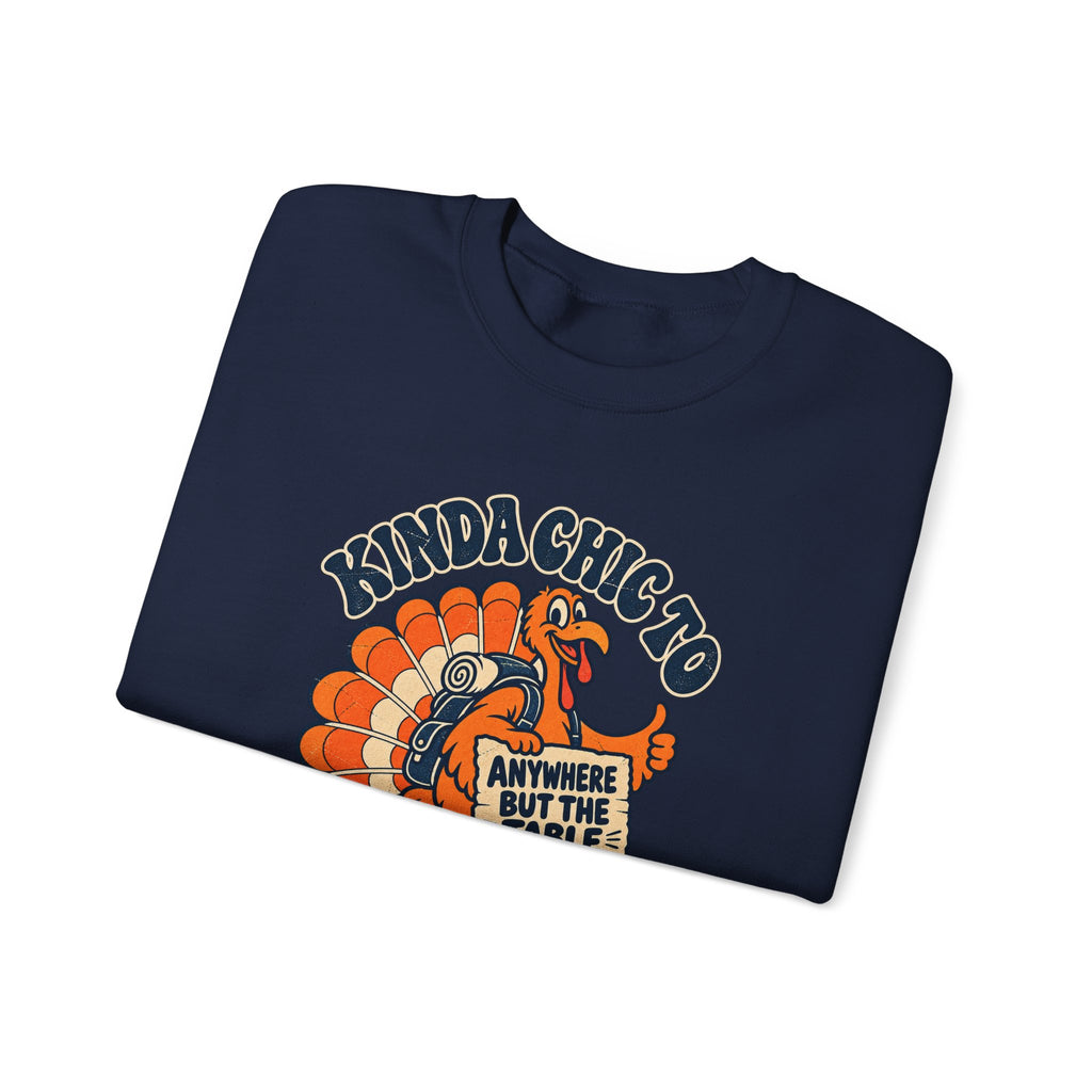 Custom Kinda Chic to Skip Thursday Thanksgiving Sweatshirt