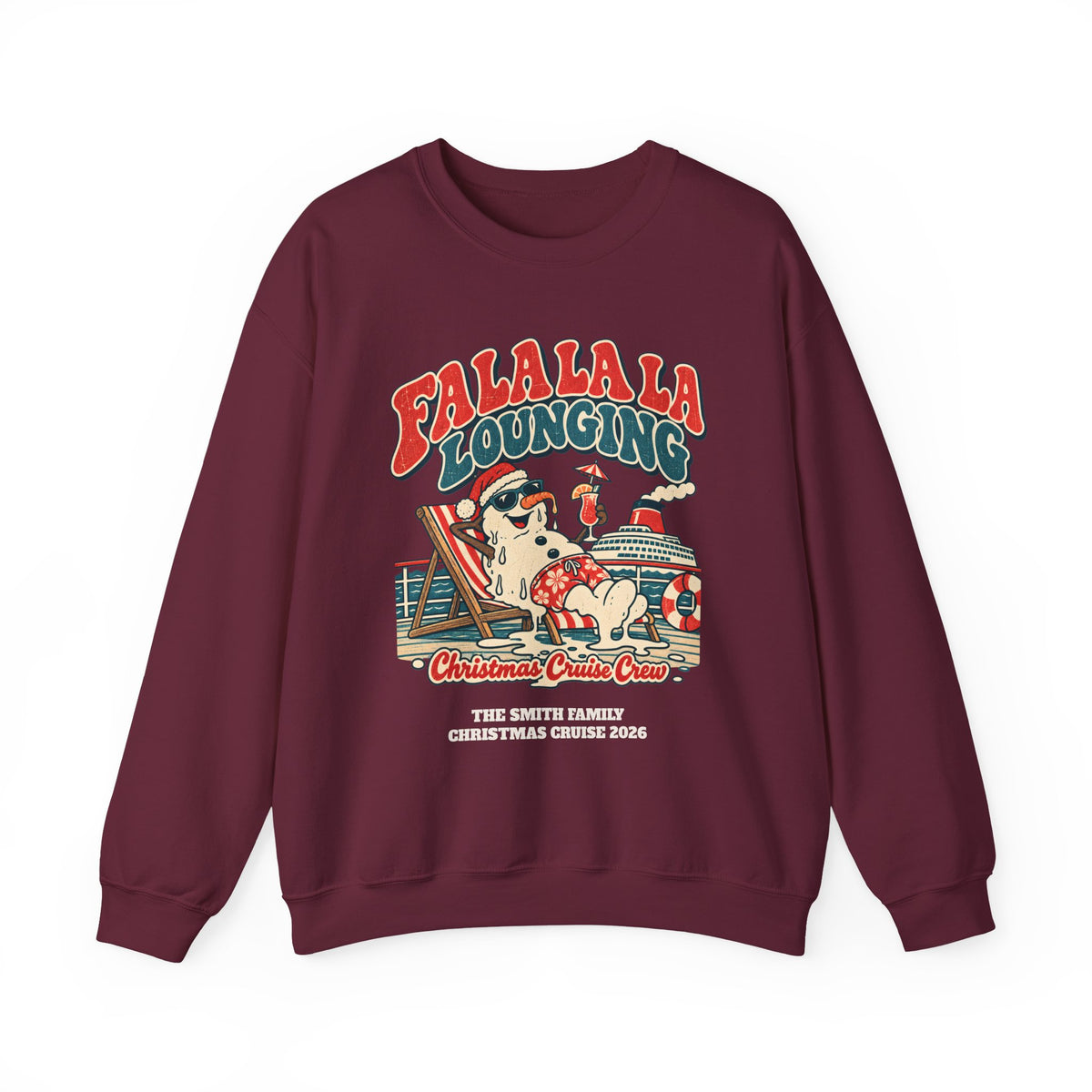 Custom Fa La La Lounging Family Christmas Cruise Sweatshirt