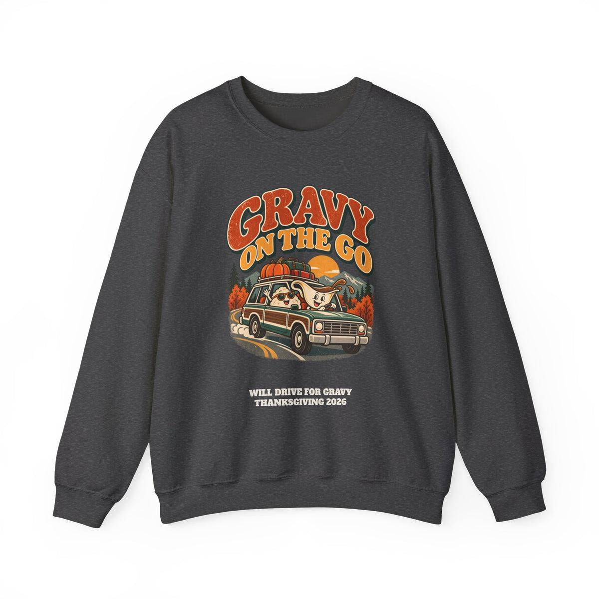Custom Gravy On The Go Thanksgiving Road Trip Sweatshirt