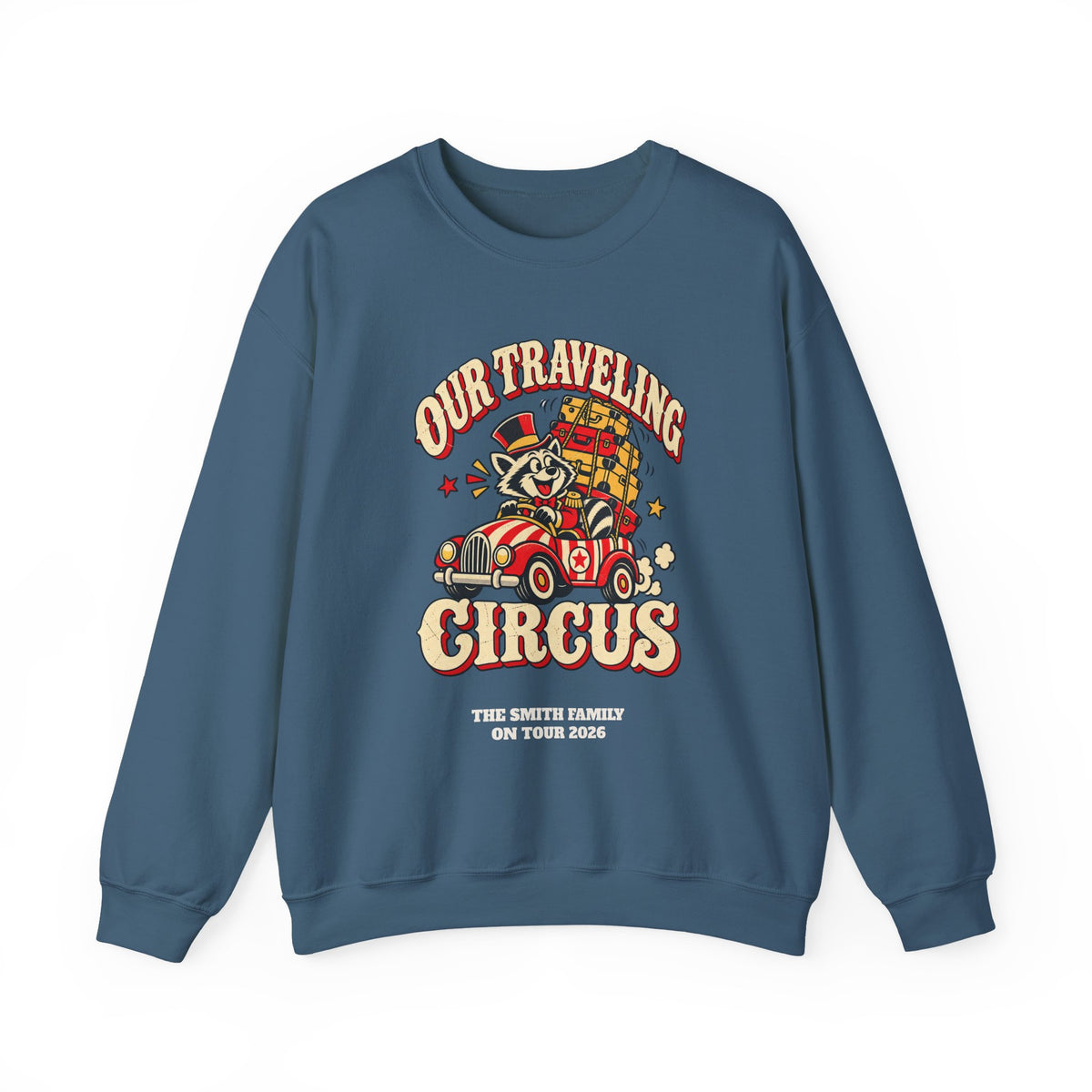 Custom Our Traveling Circus Family Trip Sweatshirt