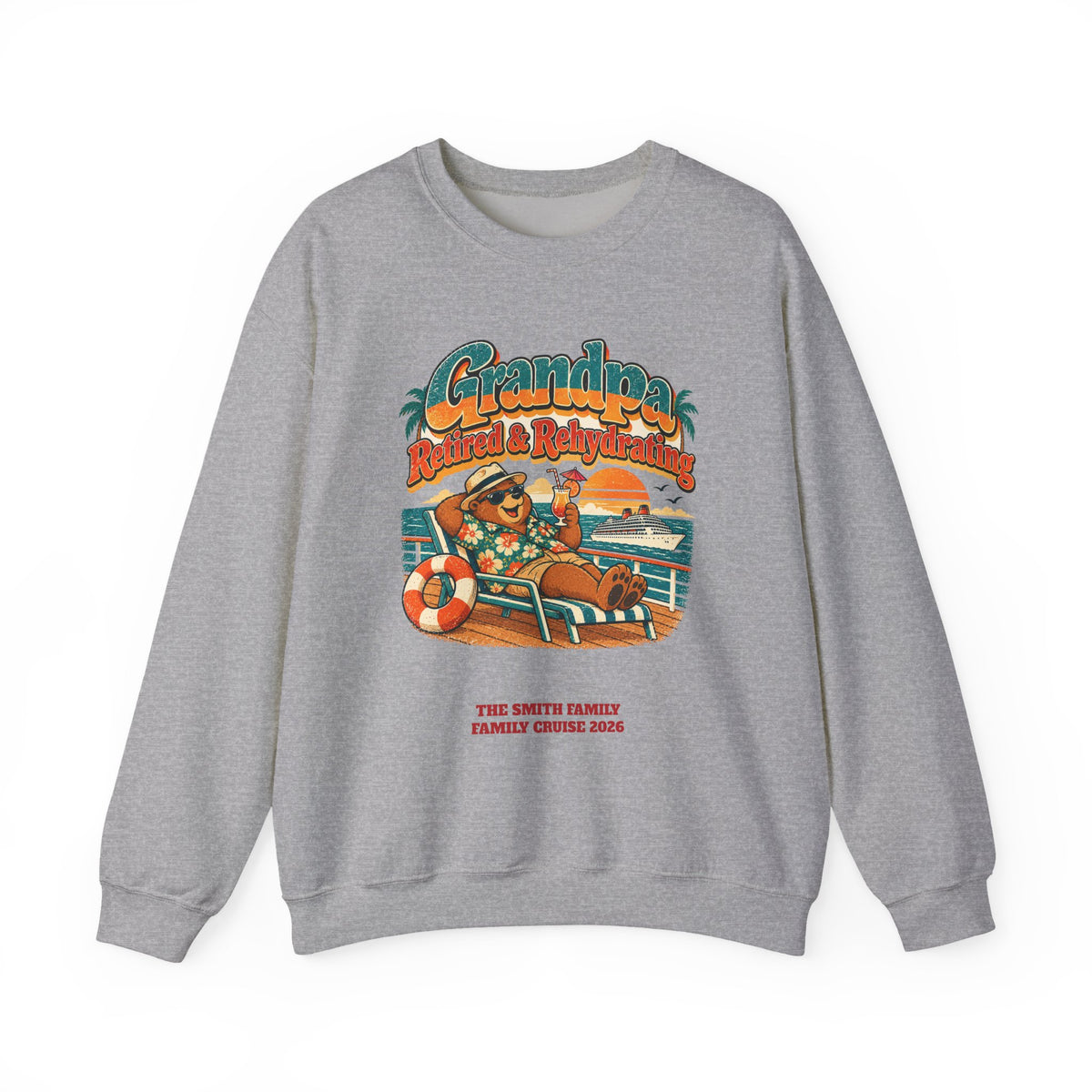 Custom Grandpa Retired & Rehydrating Cruise Sweatshirt
