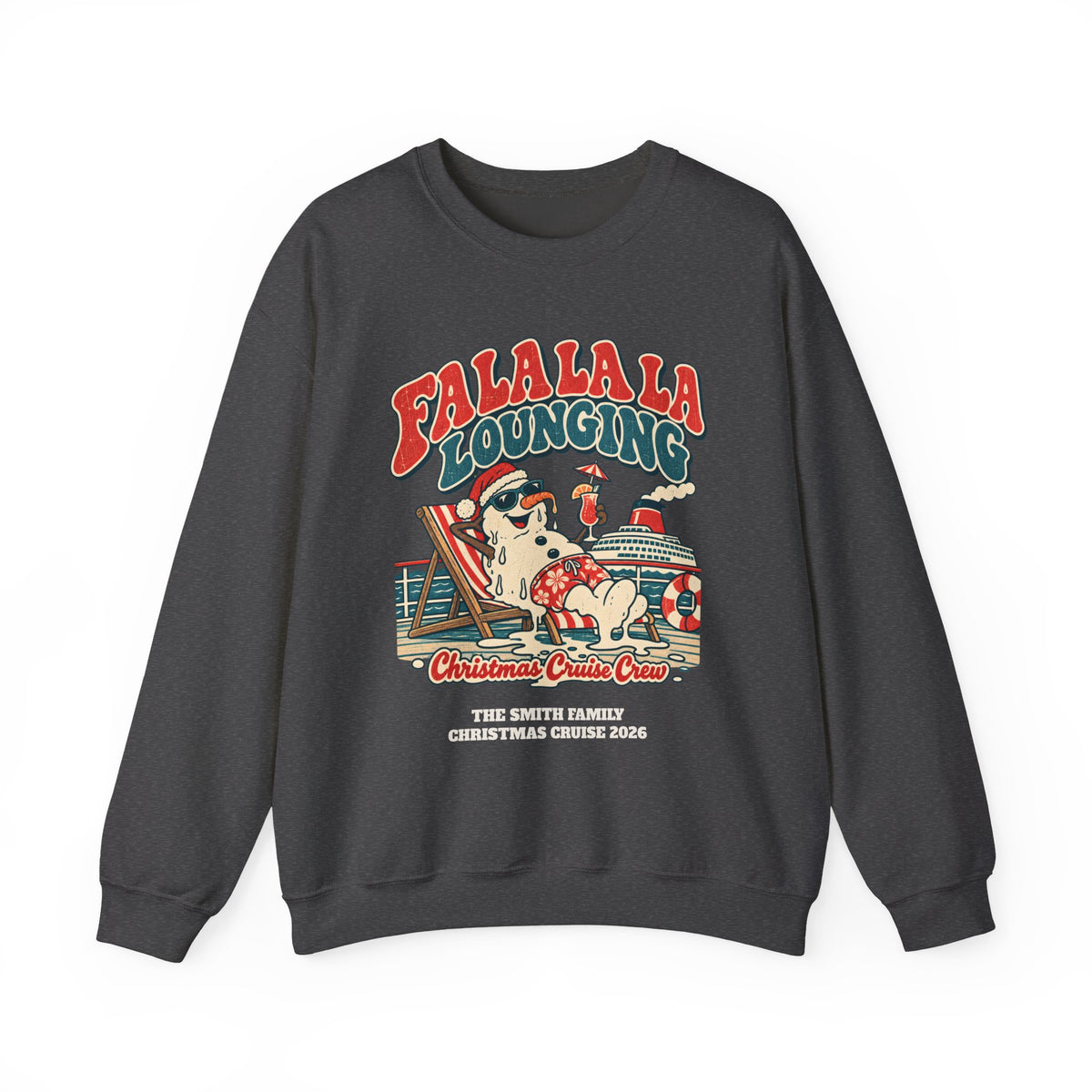 Custom Fa La La Lounging Family Christmas Cruise Sweatshirt