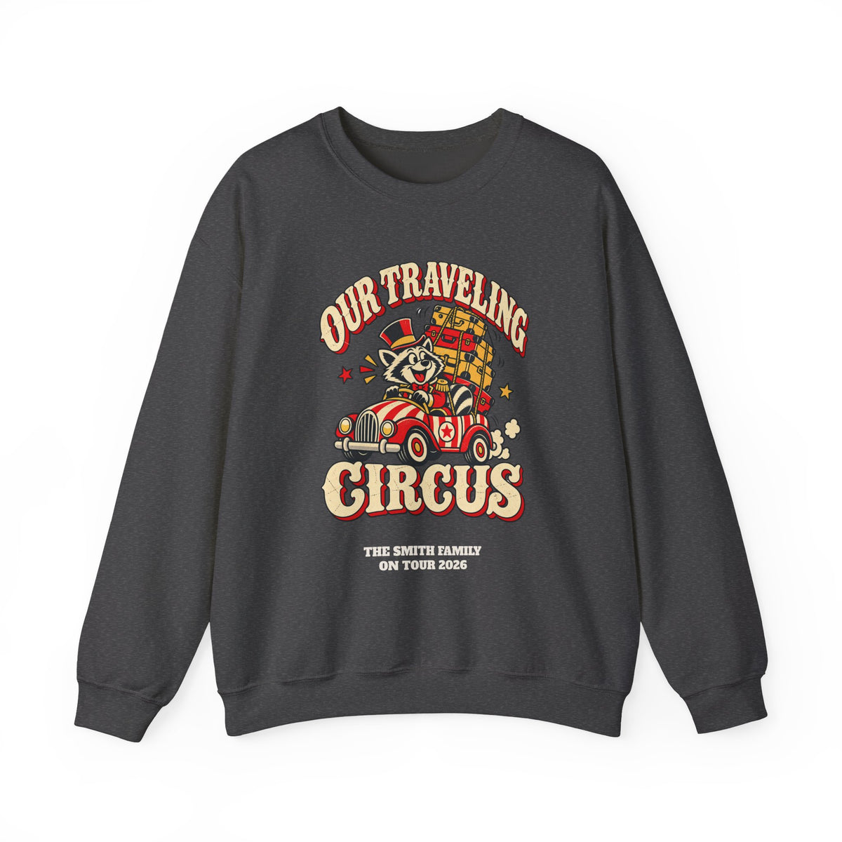 Custom Our Traveling Circus Family Trip Sweatshirt