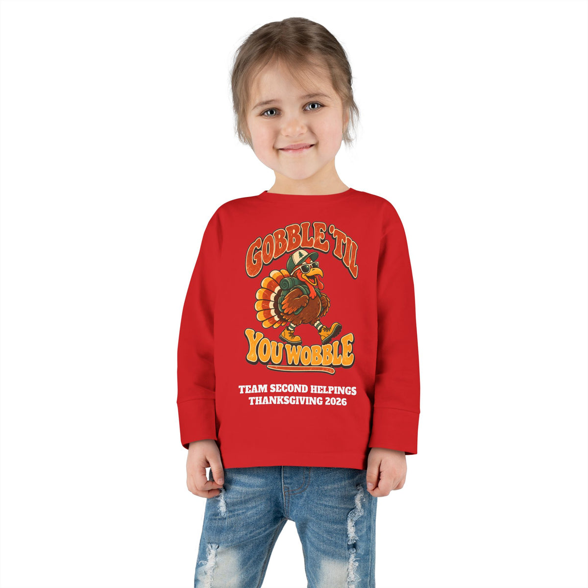 Custom Toddler Gobble 'Til You Wobble Thanksgiving Long Sleeve Shirt