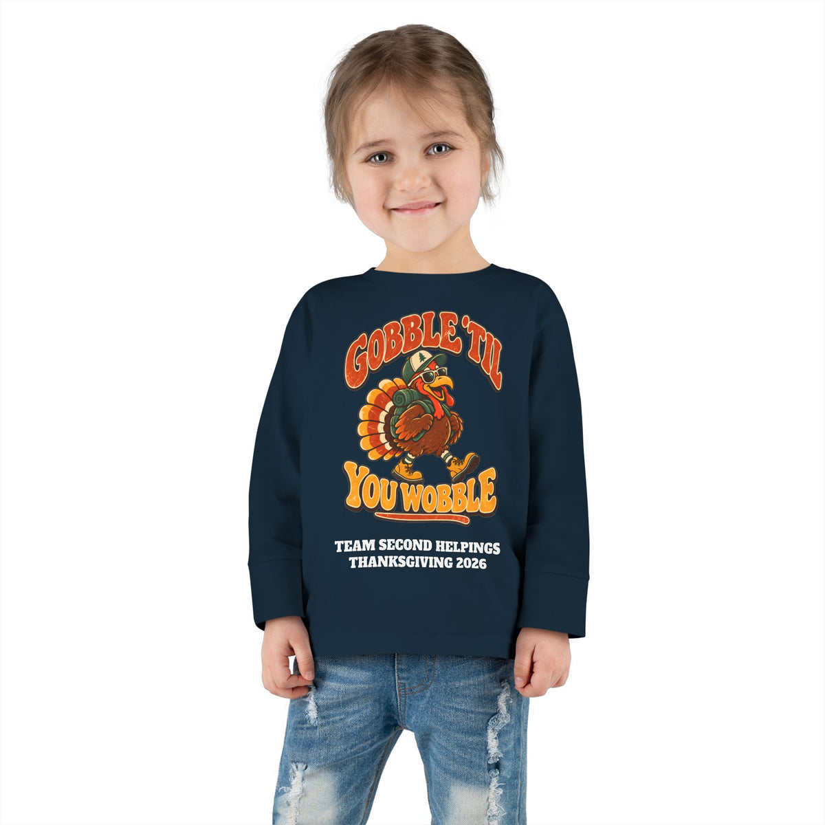 Custom Toddler Gobble 'Til You Wobble Thanksgiving Long Sleeve Shirt
