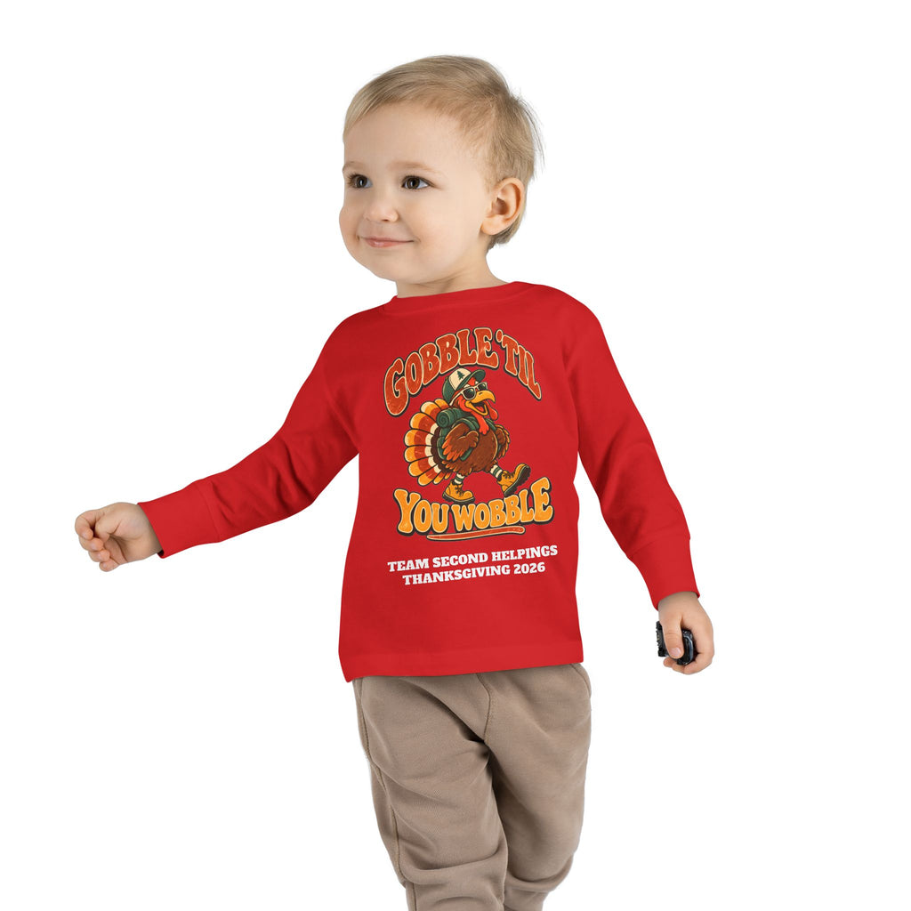 Custom Toddler Gobble 'Til You Wobble Thanksgiving Long Sleeve Shirt