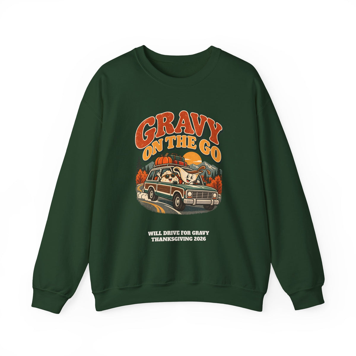 Custom Gravy On The Go Thanksgiving Road Trip Sweatshirt