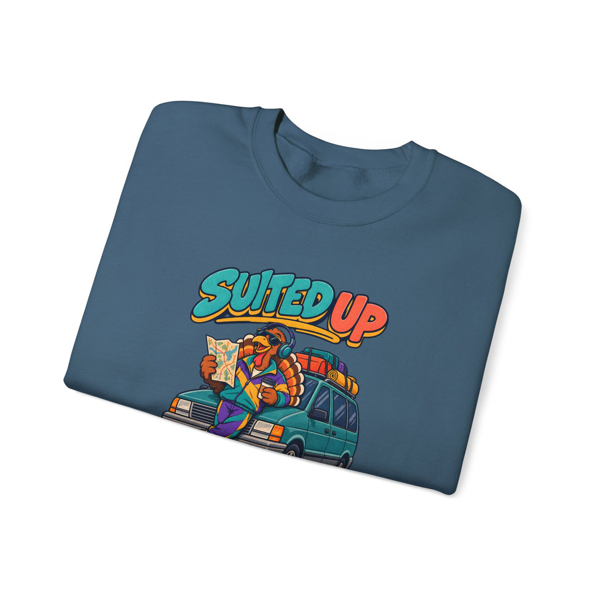 Custom Suited Up For The Thanksgiving Drive Sweatshirt