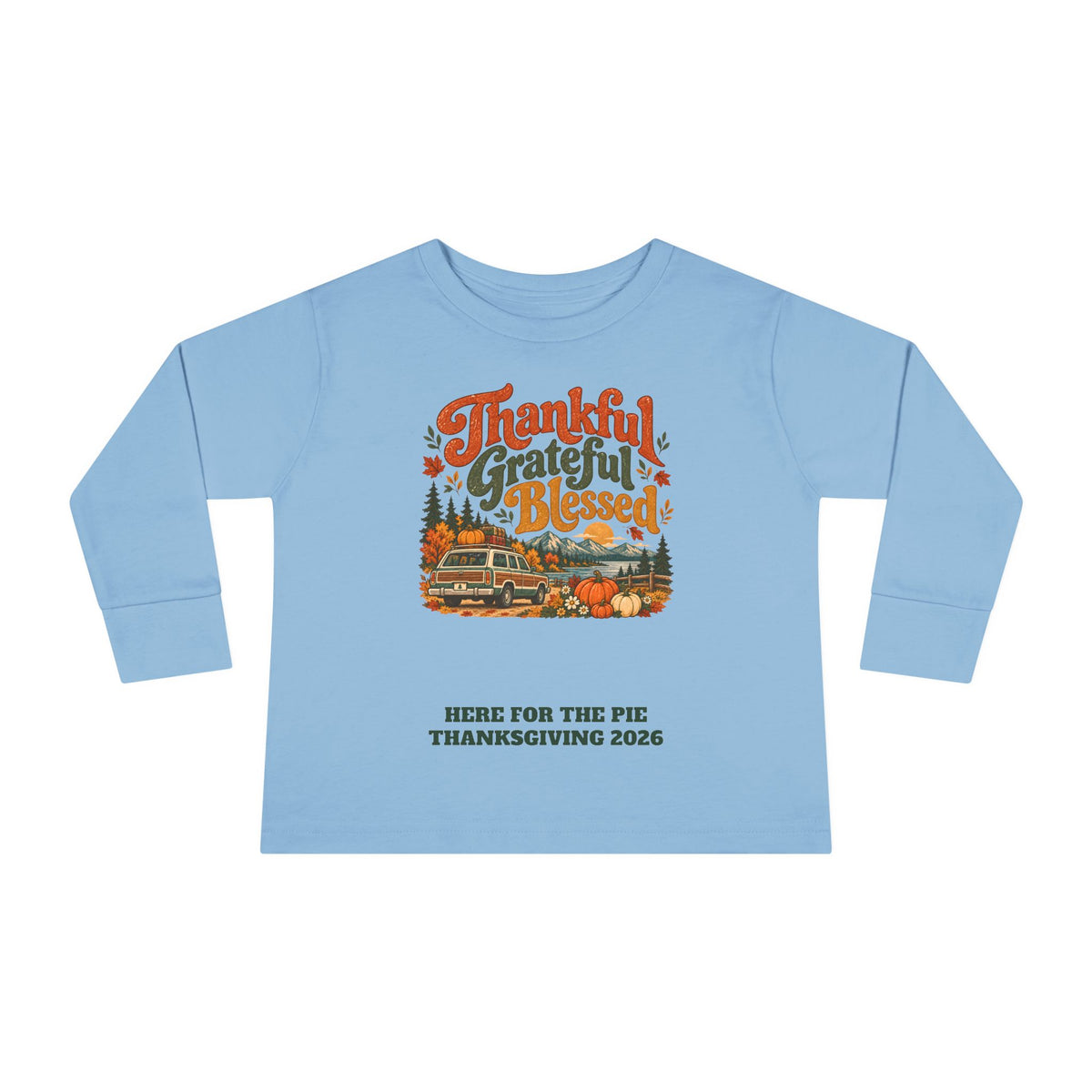 Custom Toddler Thankful Grateful Blessed Thanksgiving Road Trip Long Sleeve Shirt