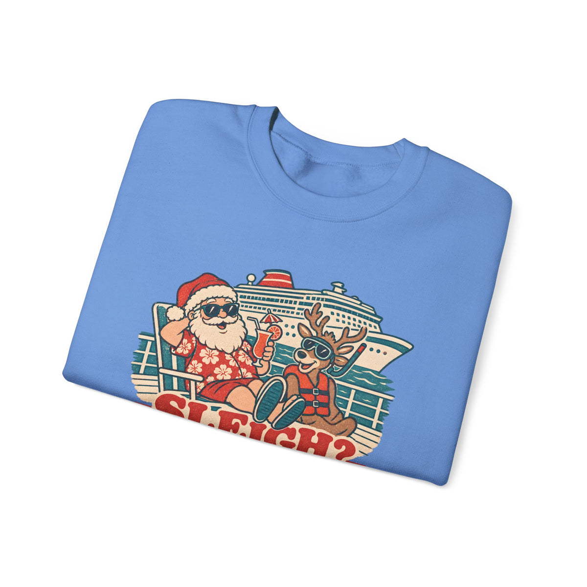 Custom Sleigh We Took a Ship Family Christmas Cruise Sweatshirt