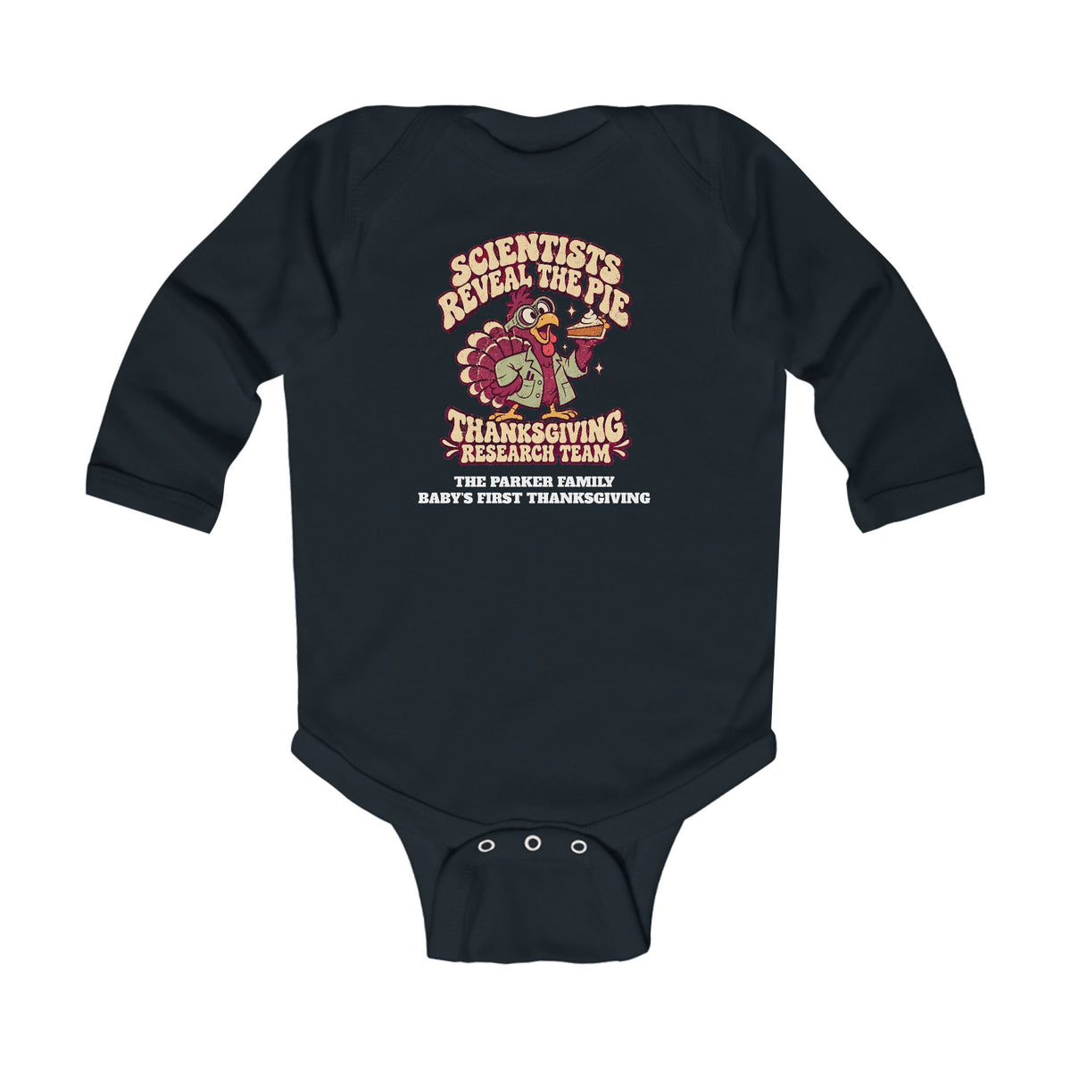Custom Baby Thanksgiving Pie Research Team Long Sleeve Onesie