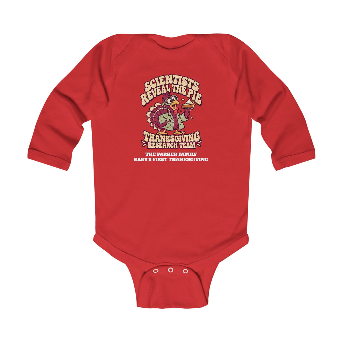 Custom Baby Thanksgiving Pie Research Team Long Sleeve Onesie