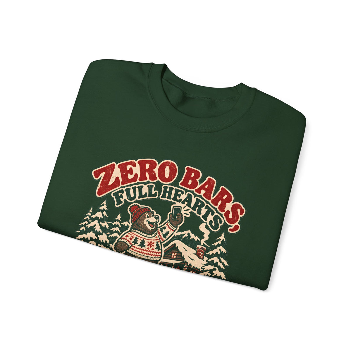 Custom Zero Bars Full Hearts Family Cabin Christmas Sweatshirt