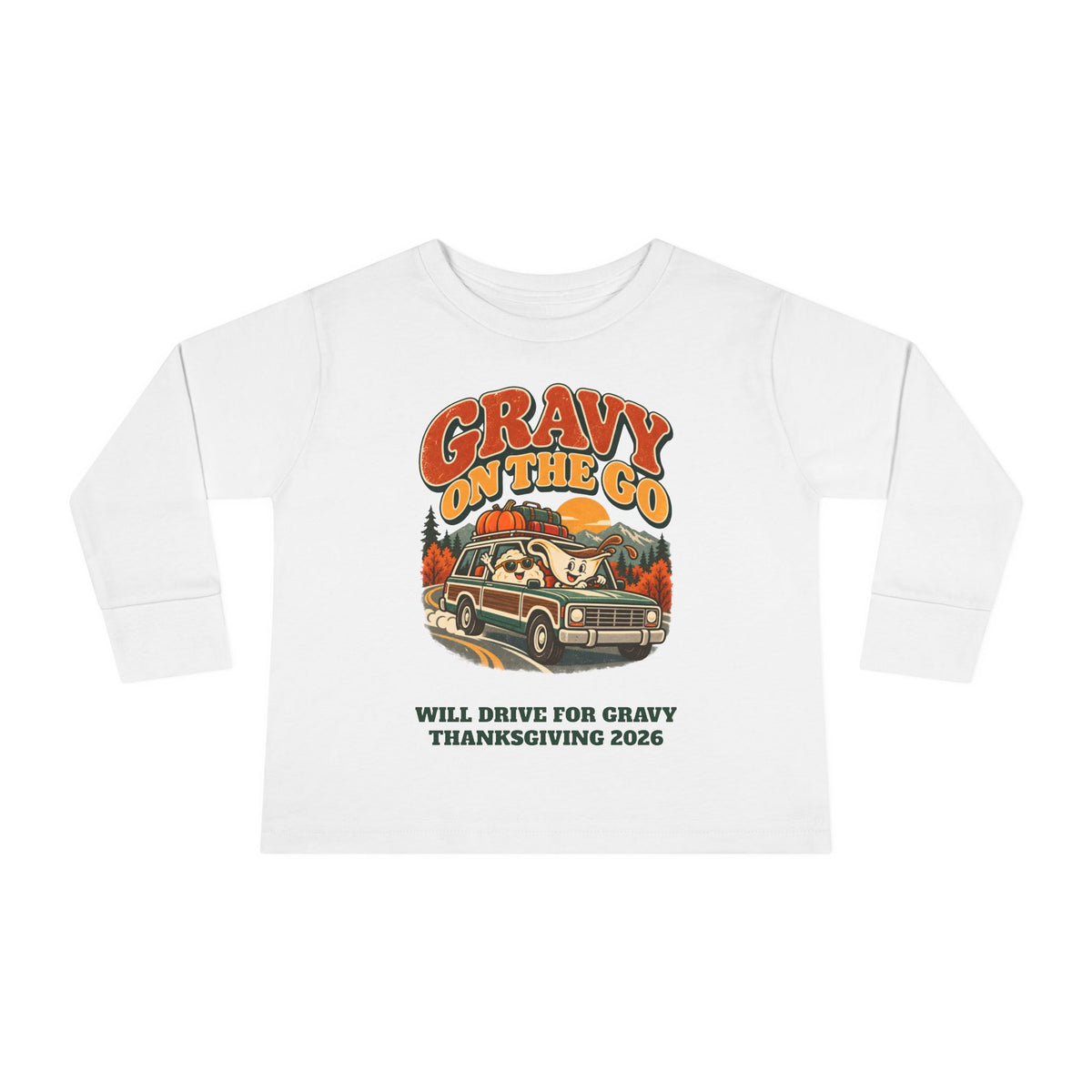 Custom Toddler Gravy On The Go Thanksgiving Road Trip Long Sleeve Shirt