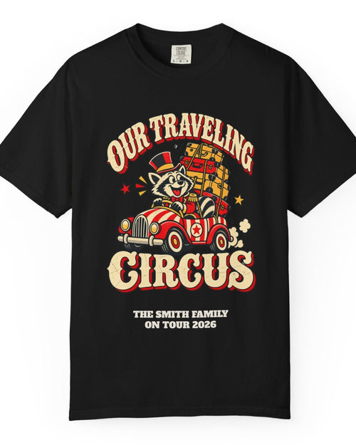 Custom Our Traveling Circus Family Trip Shirt