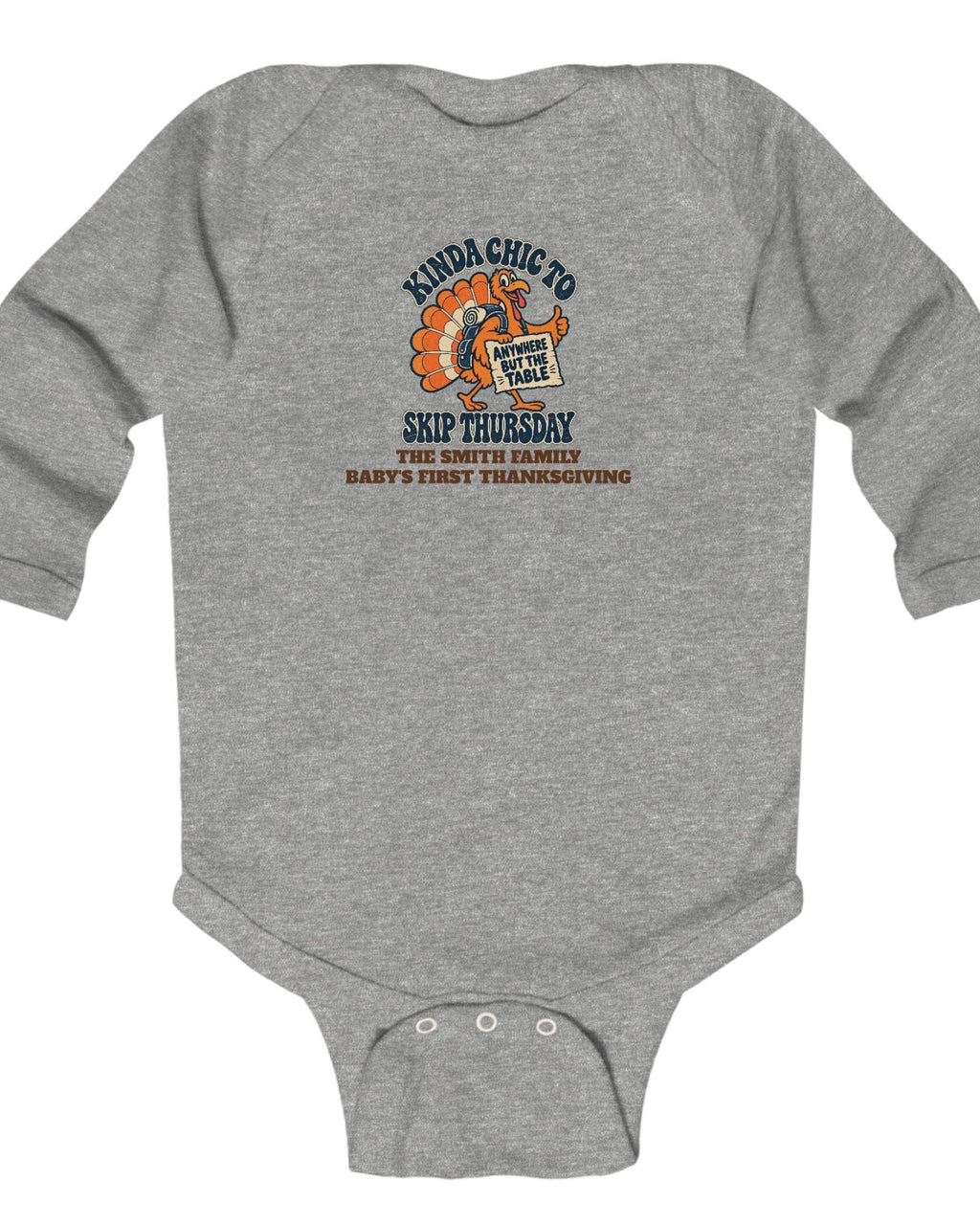 ws-main Baby Kinda Chic to Skip Thursday Thanksgiving Long Sleeve Onesie
